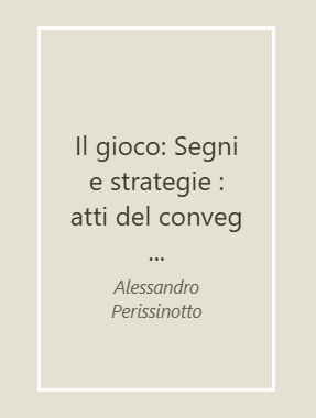 Copertina di Il gioco: segni e strategie